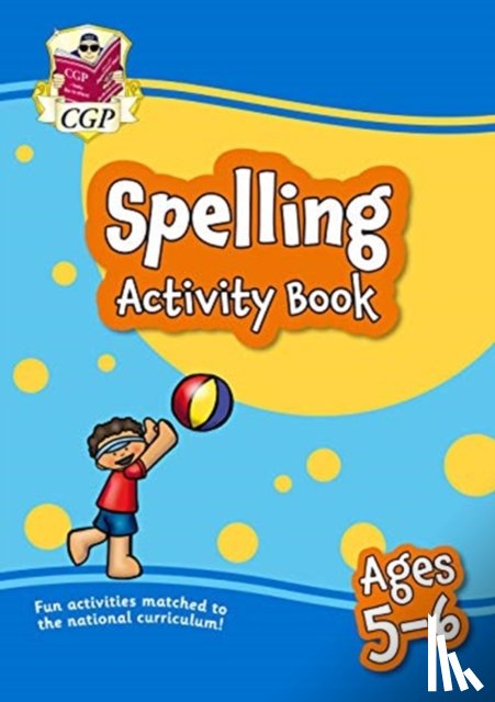 CGP Books - Spelling Activity Book for Ages 5-6 (Year 1)