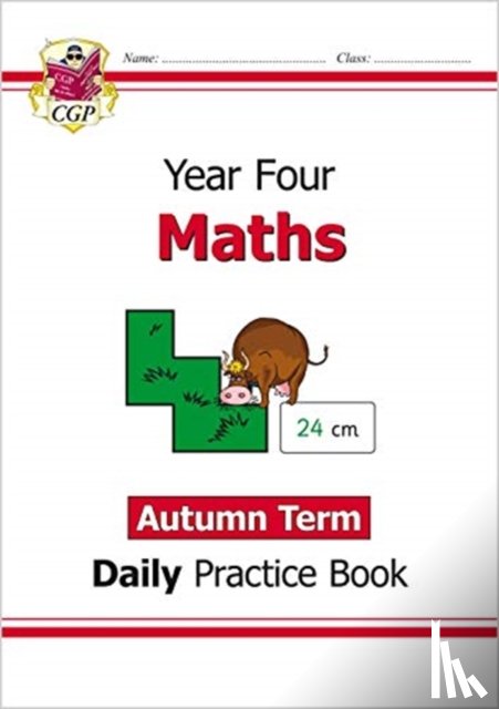 CGP Books - KS2 Maths Year 4 Daily Practice Book: Autumn Term