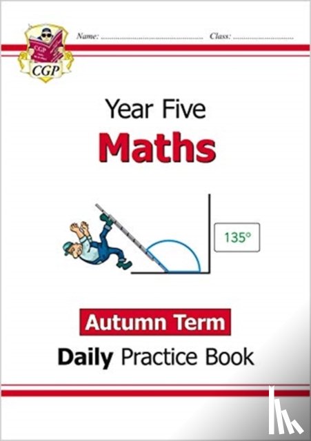 CGP Books - KS2 Maths Year 5 Daily Practice Book: Autumn Term