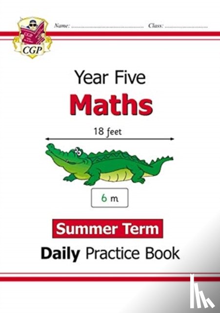 CGP Books - KS2 Maths Year 5 Daily Practice Book: Summer Term