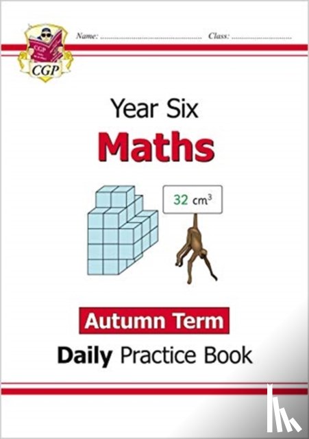 CGP Books - KS2 Maths Year 6 Daily Practice Book: Autumn Term
