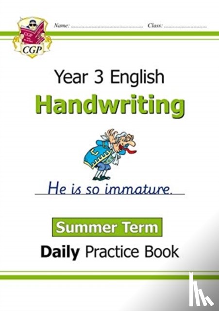 CGP Books - KS2 Handwriting Year 3 Daily Practice Book: Summer Term