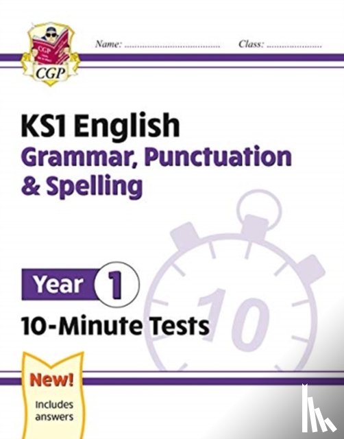 CGP Books - KS1 Year 1 English 10-Minute Tests: Grammar, Punctuation & Spelling