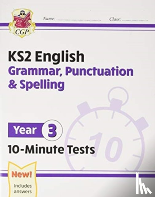 CGP Books - KS2 Year 3 English 10-Minute Tests: Grammar, Punctuation & Spelling