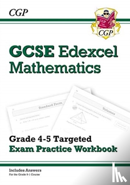 CGP Books - GCSE Maths Edexcel Grade 4-5 Targeted Exam Practice Workbook (includes Answers)