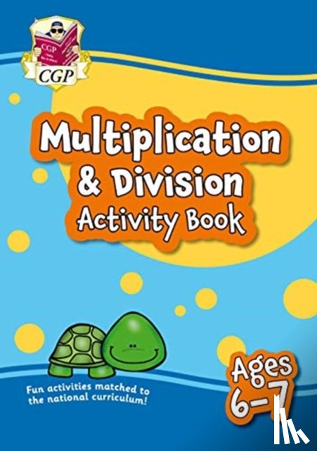CGP Books - Multiplication & Division Activity Book for Ages 6-7 (Year 2)