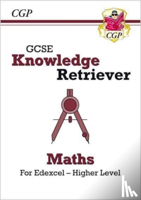 CGP Books - GCSE Maths Edexcel Knowledge Retriever - Higher
