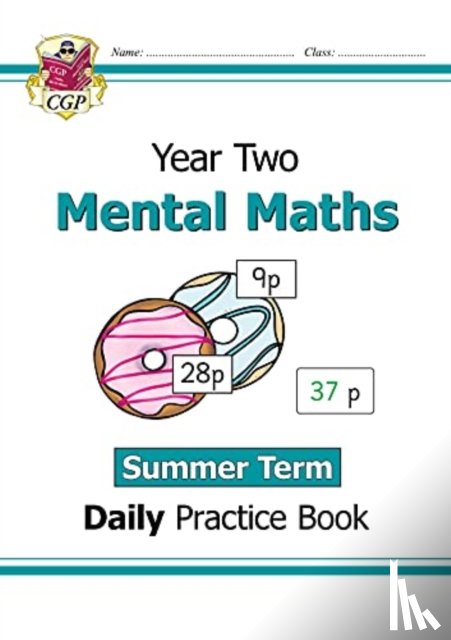 CGP Books - KS1 Mental Maths Year 2 Daily Practice Book: Summer Term