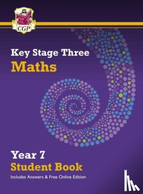 CGP Books - KS3 Maths Year 7 Student Book - with answers & Online Edition