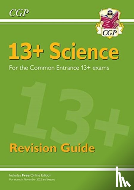 CGP Books - 13+ Science Revision Guide for the Common Entrance Exams