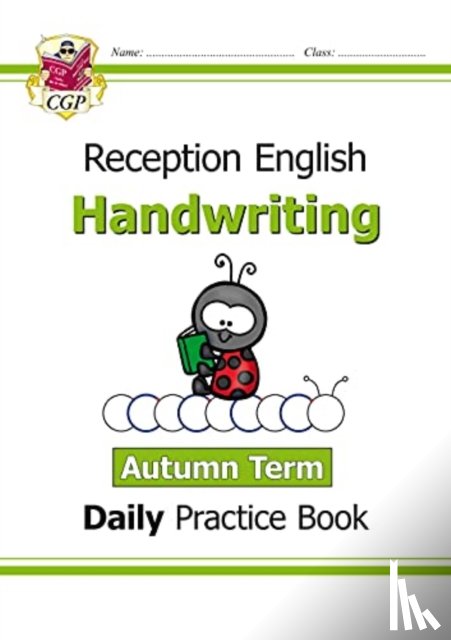 CGP Books - Reception Handwriting Daily Practice Book: Autumn Term