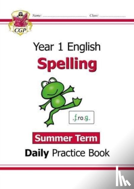 CGP Books - KS1 Spelling Year 1 Daily Practice Book: Summer Term
