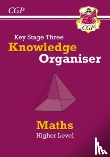 CGP Books - KS3 Maths Knowledge Organiser - Higher