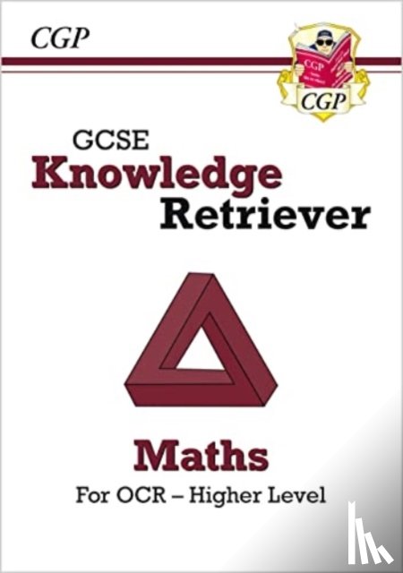CGP Books - GCSE Maths OCR Knowledge Retriever - Higher