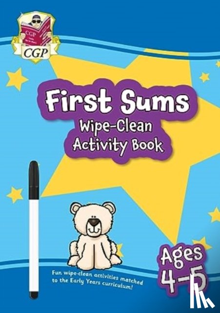 CGP Books - New First Sums Wipe-Clean Activity Book for Ages 4-5 (with pen)