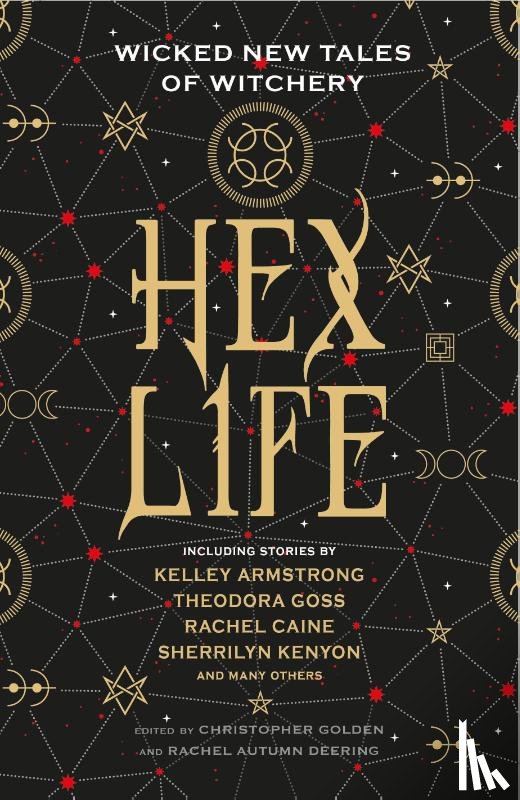 Armstrong, Kelley, Caine, Rachael, Kenyon, Sherrilyn - Hex Life: Wicked New Tales of Witchery