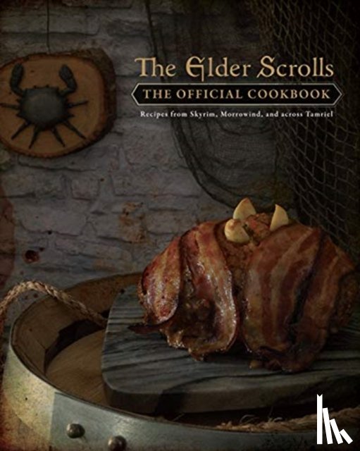 Monroe-Cassel, Chelsea - The Elder Scrolls: The Official Cookbook