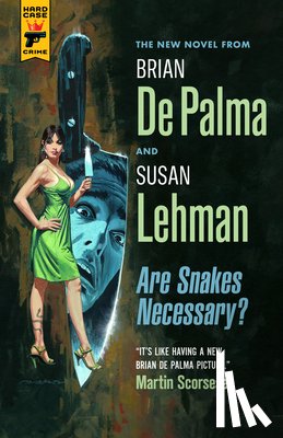 de Palma, Brian, Lehman, Susan - Are Snakes Necessary?