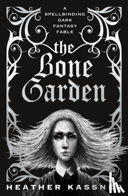 Kassner, Heather - The Bone Garden