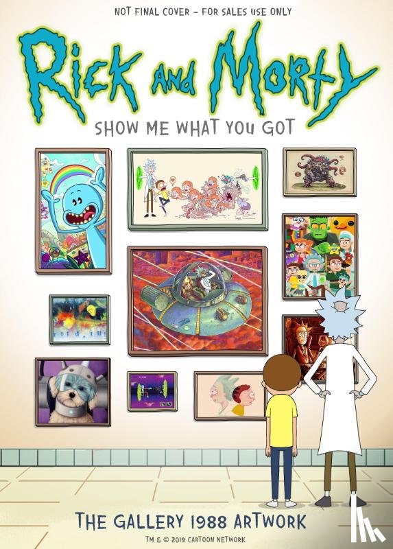Gallery 1988 - Rick and Morty: Show Me What You Got