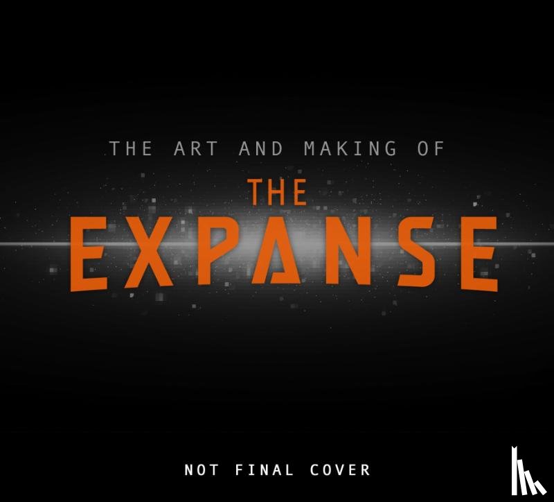 Titan Books - The Art and Making of The Expanse