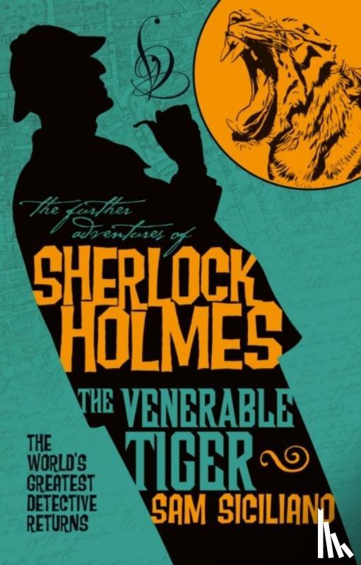 Sam Siciliano - The Further Adventures of Sherlock Holmes - The Venerable Tiger