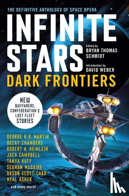 Campbell, Jack, Card, Orson Scott, Huff, Tanya, Chambers, Becky - Infinite Stars: Dark Frontiers
