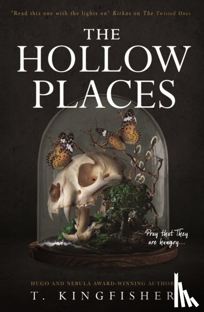 Kingfisher, T. - The Hollow Places