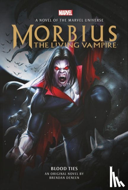 Deneen, Brendan - Morbius: The Living Vampire - Blood Ties
