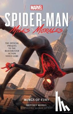 Morris, Brittney - Marvel's Spider-Man: Miles Morales - Wings of Fury