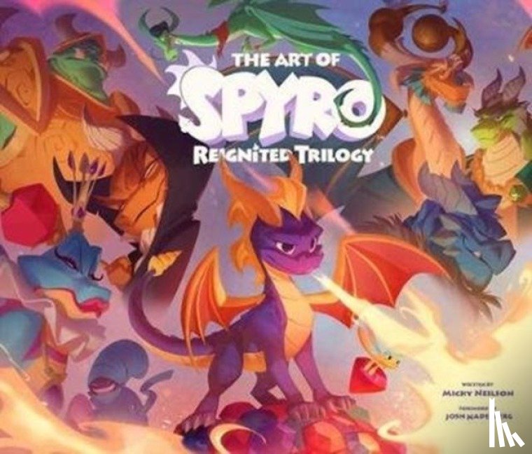 Nielson, Micky - The Art of Spyro: Reignited Trilogy