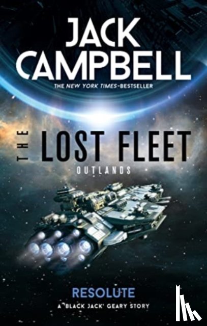 Campbell, Jack - The Lost Fleet: Outlands - Resolute