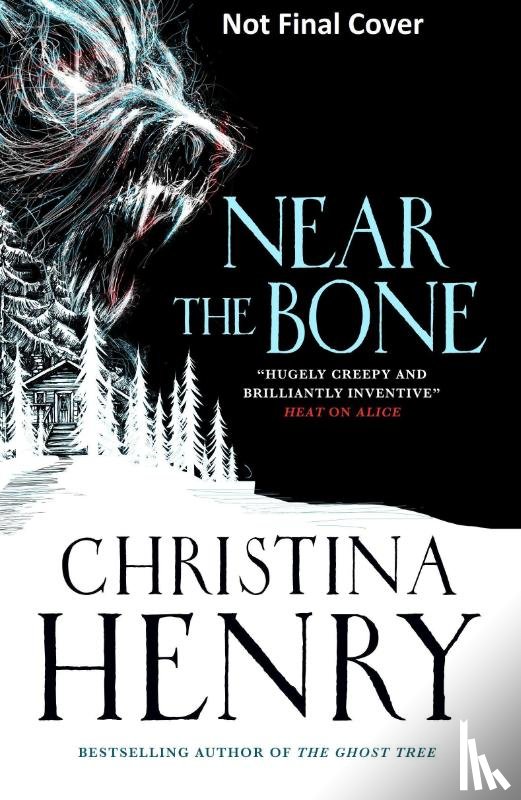 HENRY, CHRISTINA - NEAR THE BONE EXPORT B-FORMAT EDITION