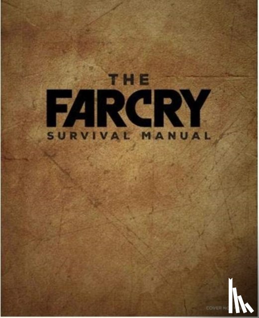 Books, Titan, Campbell, Scott - The Official Far Cry Survival Manual