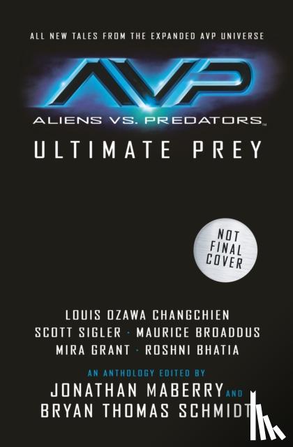 Ozawa, Louis, Broaddus, Maurice, Grant, Mira, Dawson, Delilah S. - Aliens vs. Predators - Ultimate Prey