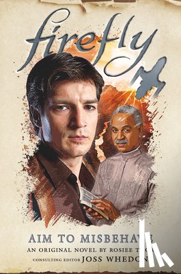 Thor, Rosiee - Firefly - Aim to Misbehave