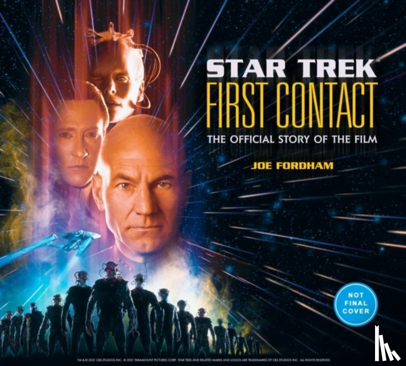 Fordham, Joe - Star Trek: First Contact: The Making of the Classic Film