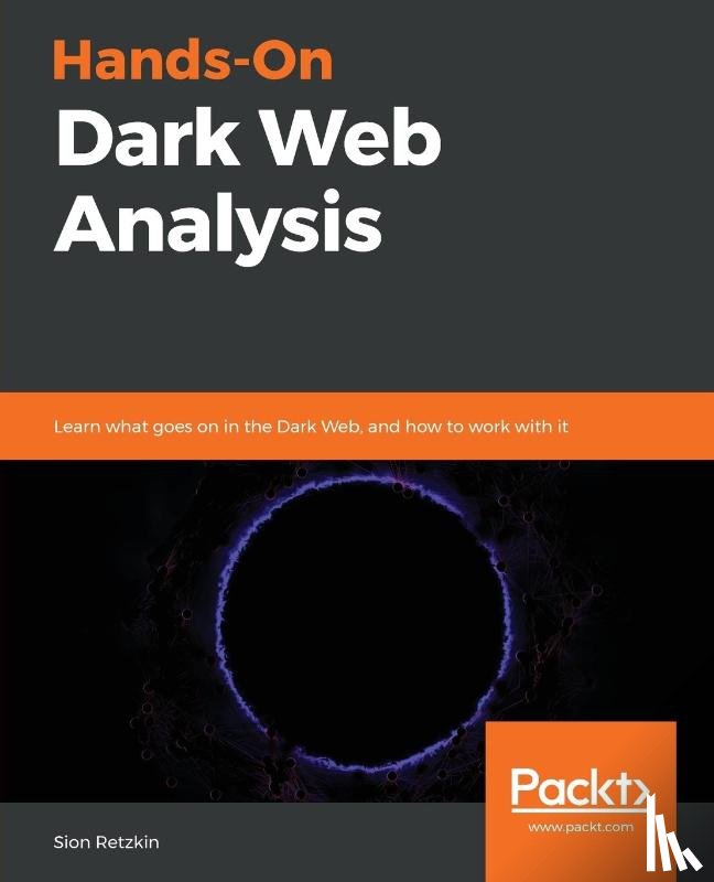 Retzkin, Sion - Hands-On Dark Web Analysis