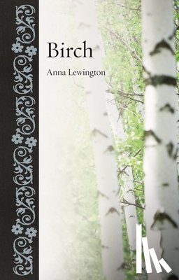 Lewington, Anna - Birch