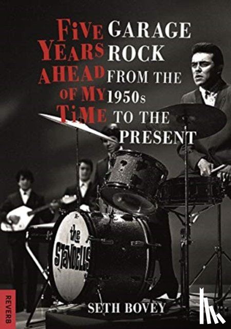 Bovey, Seth - Five Years Ahead of My Time