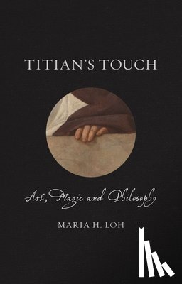 Loh, Maria - Titian's Touch