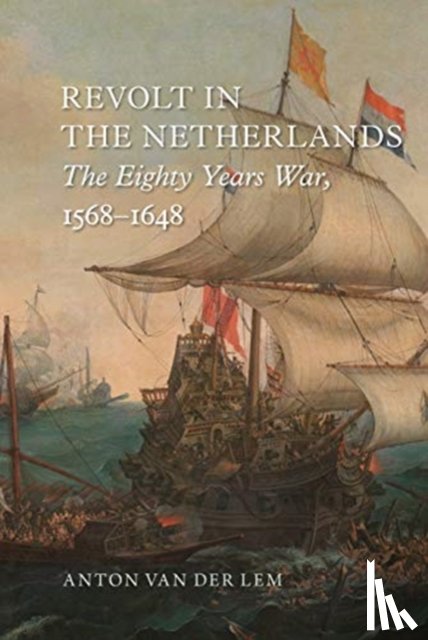 van der Lem, Anton - Revolt in the Netherlands