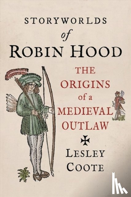 Coote, Lesley - Storyworlds of Robin Hood