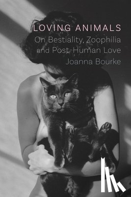 Bourke, Joanna, Moore, Tom - Loving Animals