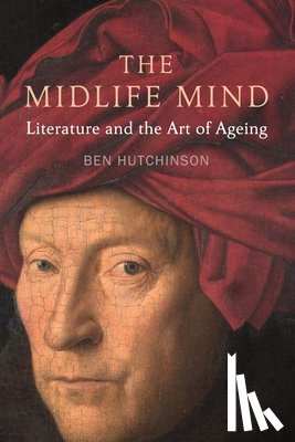 Hutchinson, Ben - The Midlife Mind