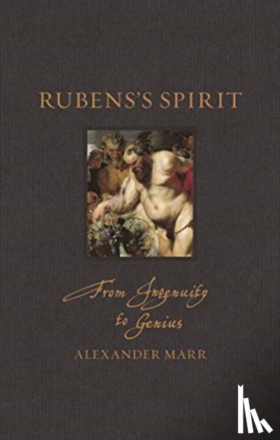 Marr, Alexander - Rubens’s Spirit