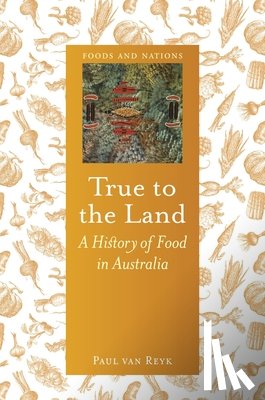 van Reyk, Paul - True to the Land