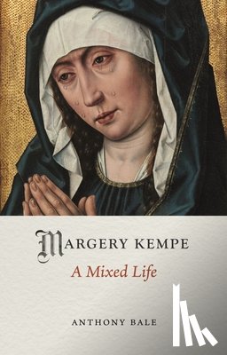 Bale, Anthony - Margery Kempe