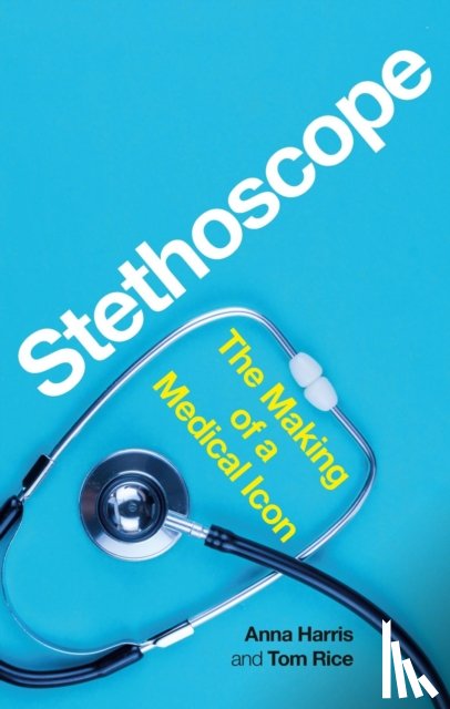 Harris, Anna, Rice, Tom - Stethoscope