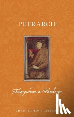 Celenza, Christopher S. - Petrarch